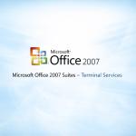 Microsoft Office 2007 Suites – Terminal Services